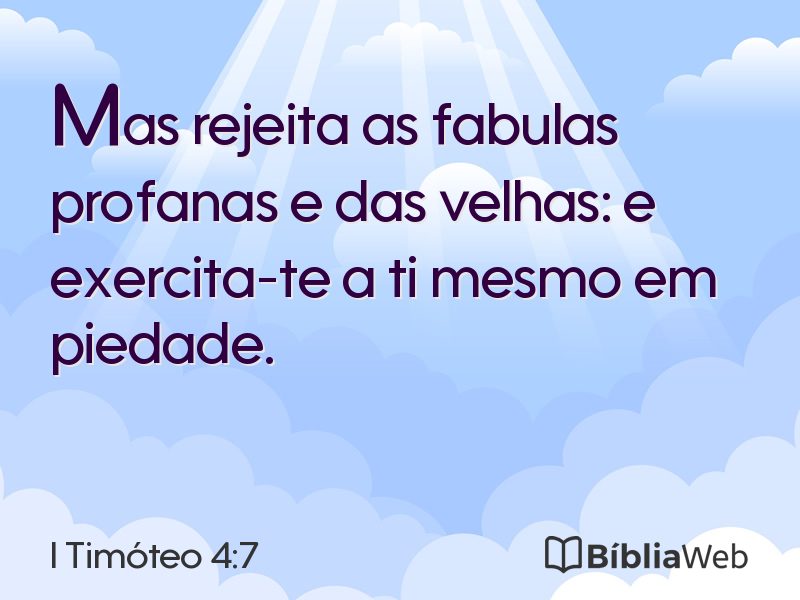 I Timóteo 4:7 em imagem para compartilhar