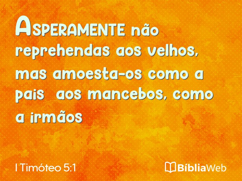 I Timóteo 5:1 em imagem para compartilhar