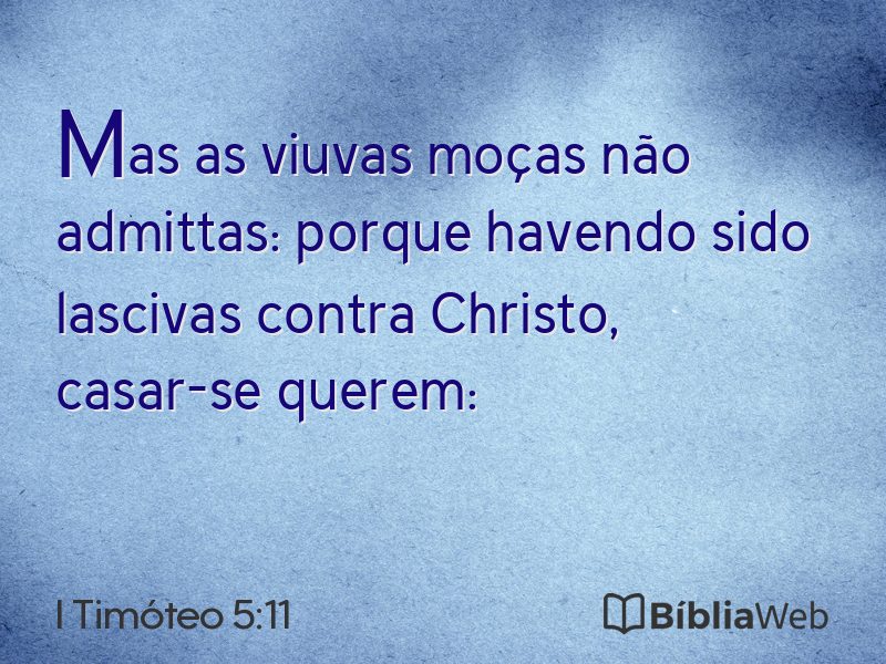I Timóteo 5:11 em imagem para compartilhar