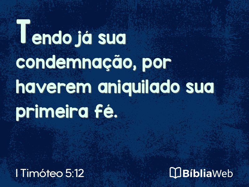 I Timóteo 5:12 em imagem para compartilhar