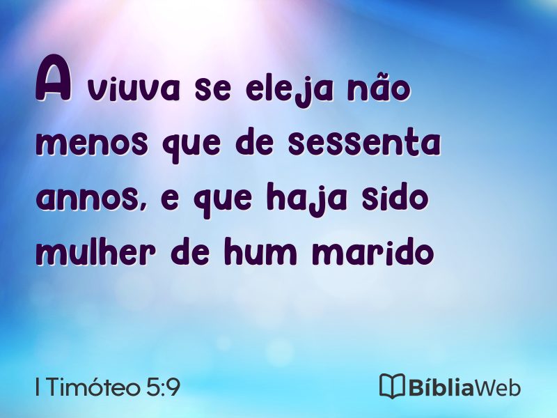 I Timóteo 5:9 em imagem para compartilhar