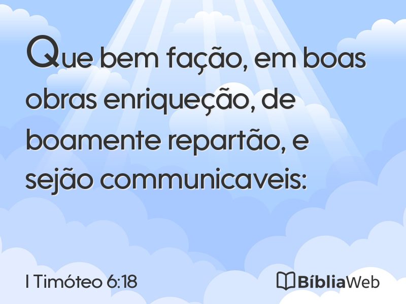I Timóteo 6:18 em imagem para compartilhar