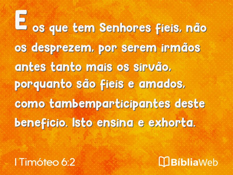 I Timóteo 6:2 em imagem para compartilhar