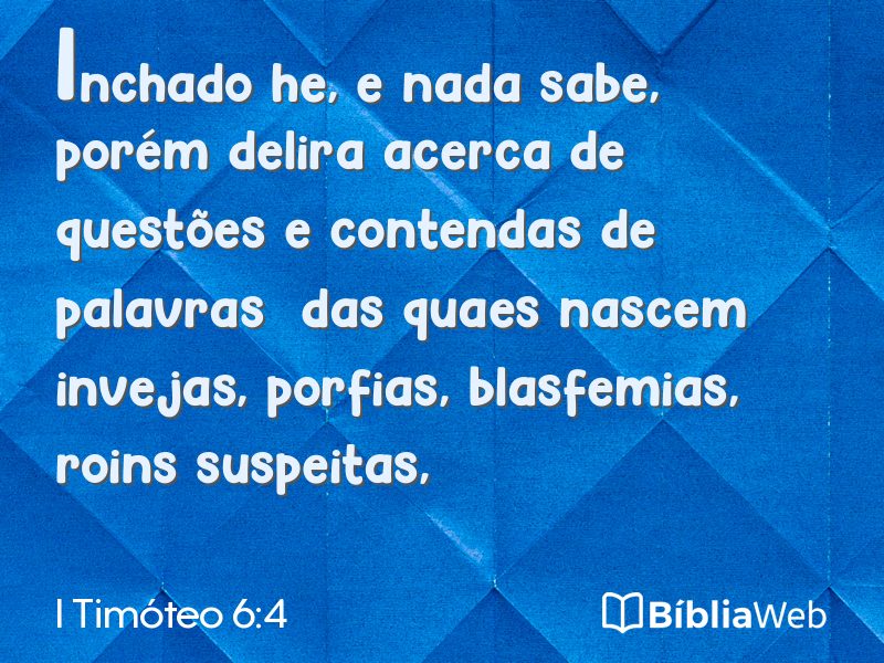 I Timóteo 6:4 em imagem para compartilhar