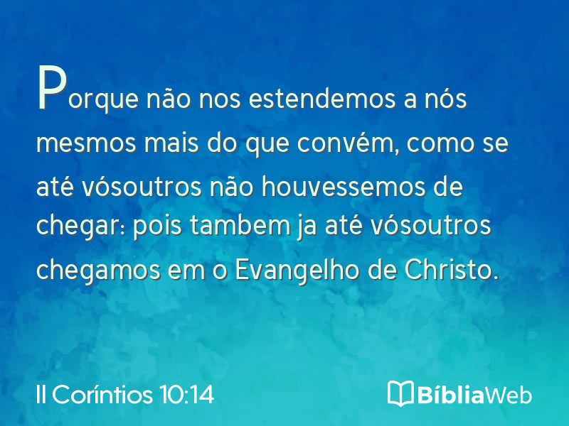II Coríntios 10:14 em imagem para compartilhar