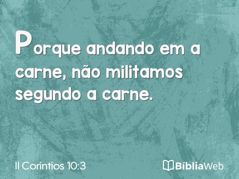 II Coríntios 10:3 em imagem para compartilhar