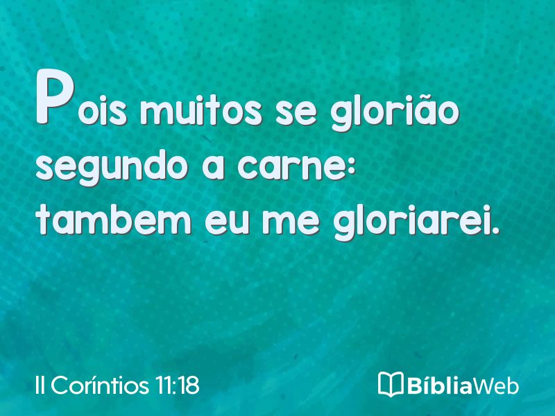 II Coríntios 11:18 em imagem para compartilhar