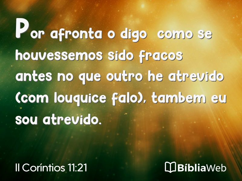 II Coríntios 11:21 em imagem para compartilhar