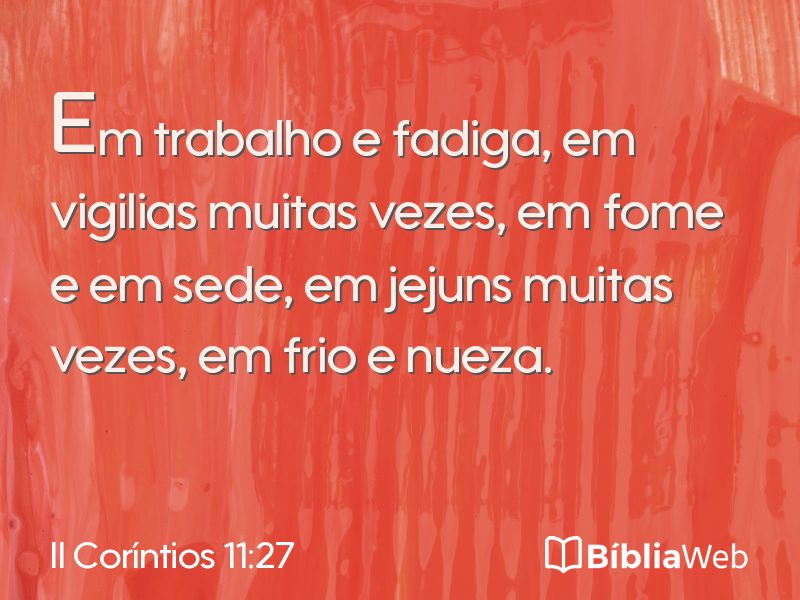 II Coríntios 11:27 em imagem para compartilhar
