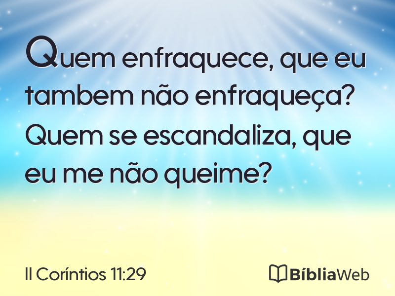 II Coríntios 11:29 em imagem para compartilhar