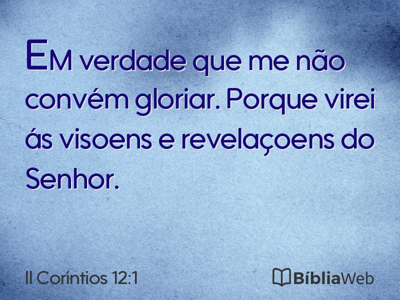 II Coríntios 12:1 em imagem para compartilhar