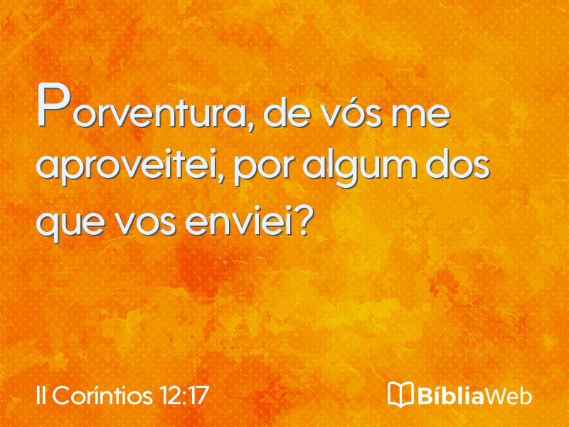 II Coríntios 12:17 em imagem para compartilhar