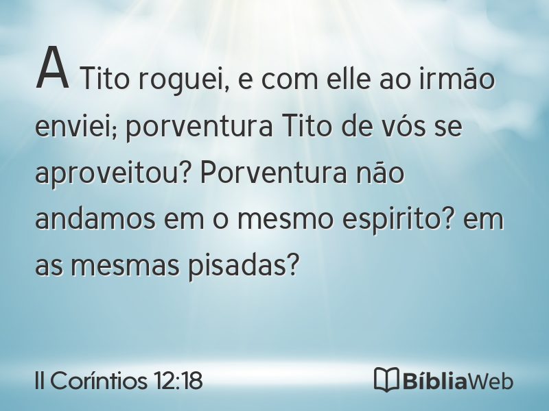 II Coríntios 12:18 em imagem para compartilhar