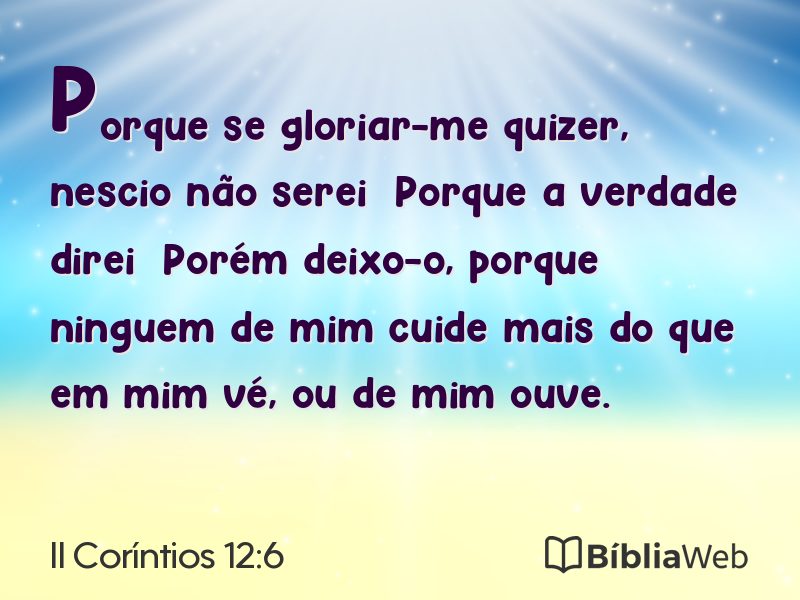 II Coríntios 12:6 em imagem para compartilhar