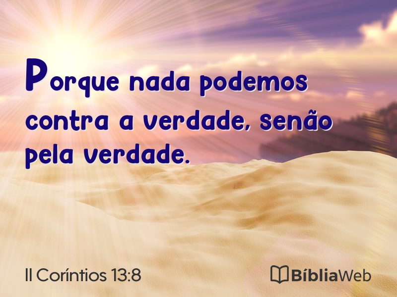 II Coríntios 13:8 em imagem para compartilhar
