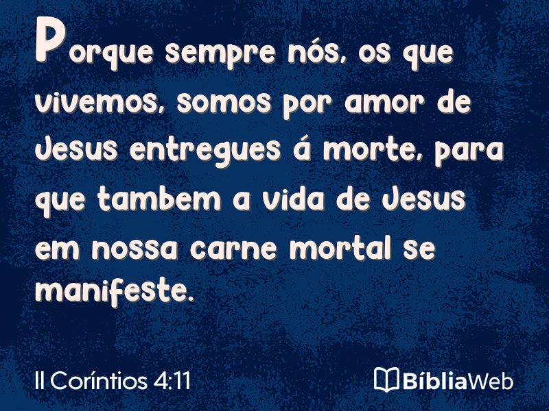 II Coríntios 4:11 em imagem para compartilhar