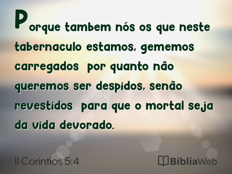 II Coríntios 5:4 em imagem para compartilhar
