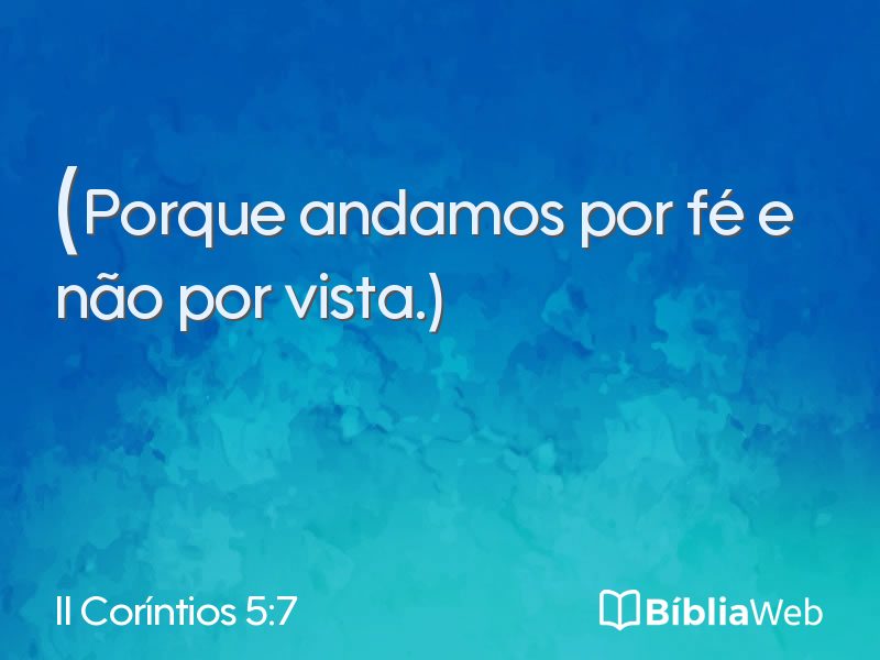 II Coríntios 5:7 em imagem para compartilhar