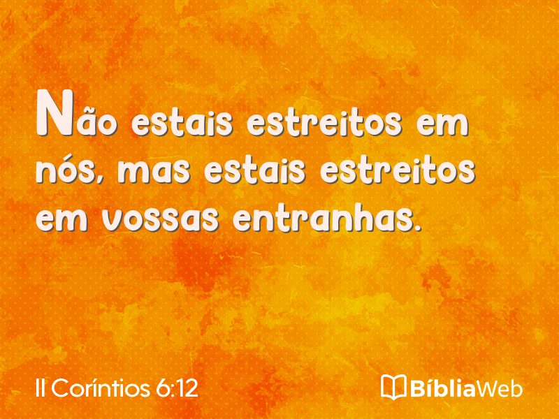 II Coríntios 6:12 em imagem para compartilhar