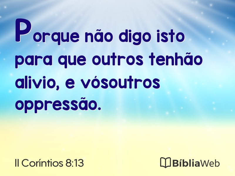 II Coríntios 8:13 em imagem para compartilhar