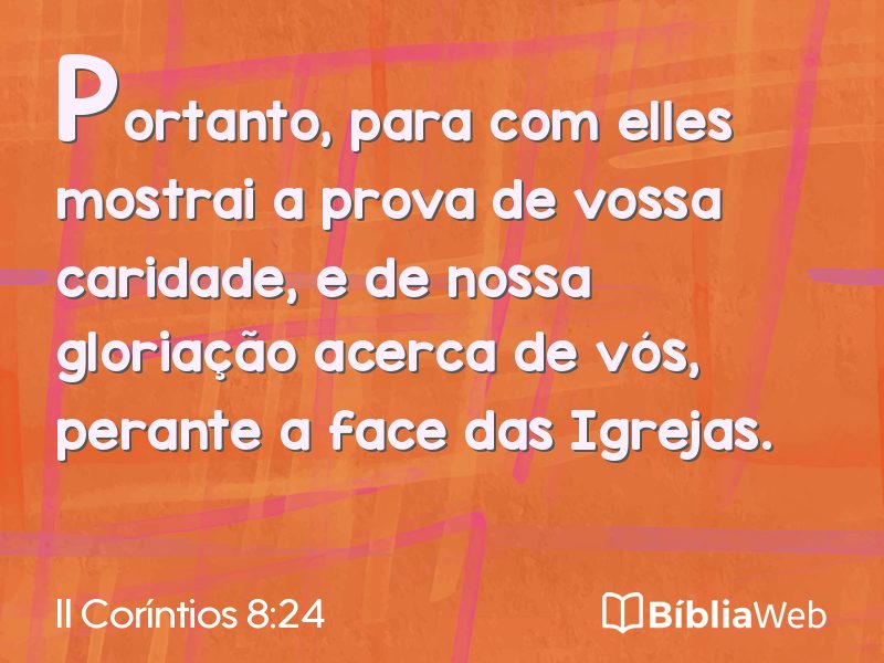 II Coríntios 8:24 em imagem para compartilhar