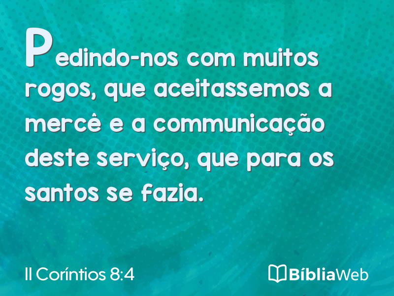 II Coríntios 8:4 em imagem para compartilhar