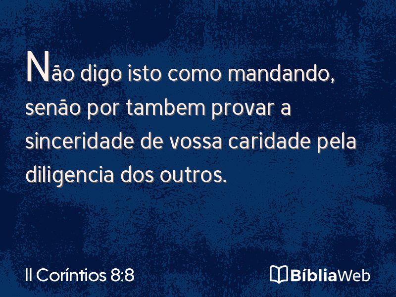 II Coríntios 8:8 em imagem para compartilhar
