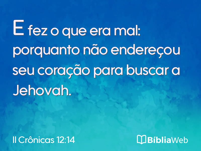 II Crônicas 12:14 em imagem para compartilhar