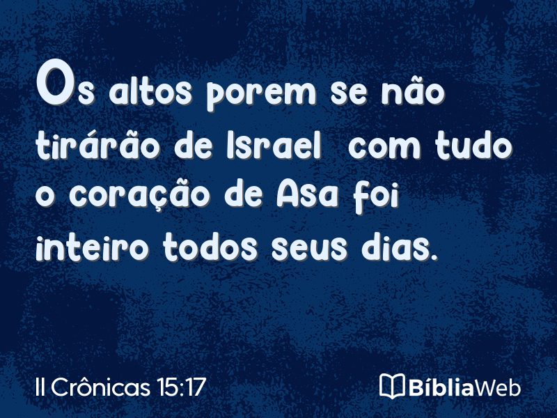II Crônicas 15:17 em imagem para compartilhar