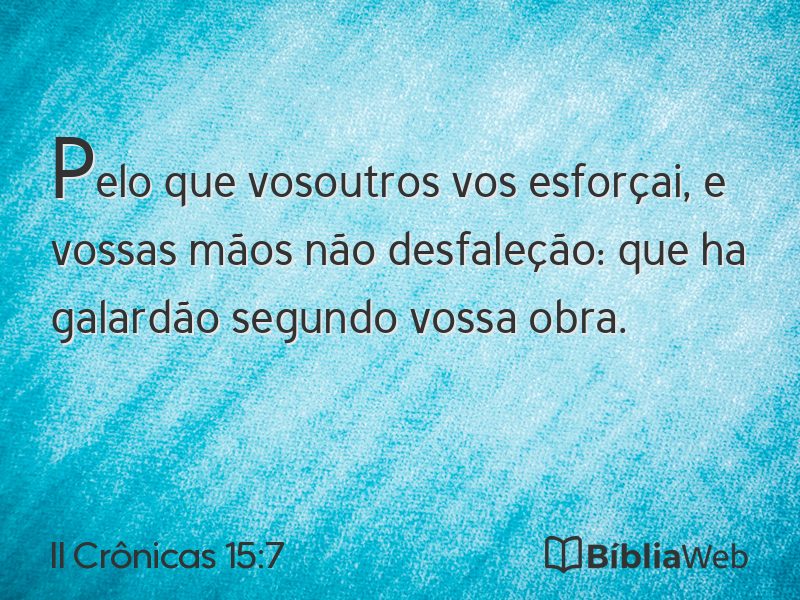 II Crônicas 15:7 em imagem para compartilhar