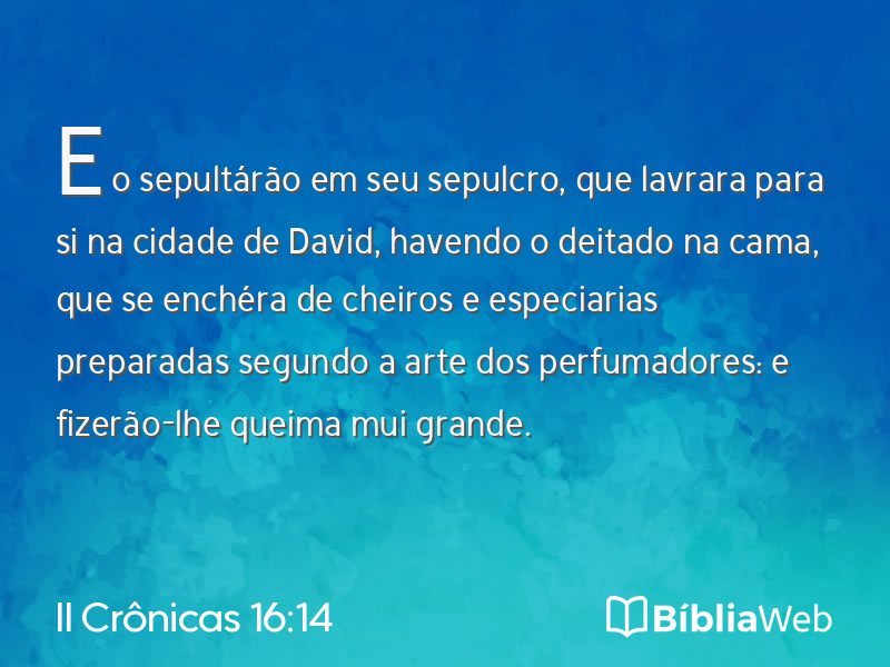 II Crônicas 16:14 em imagem para compartilhar