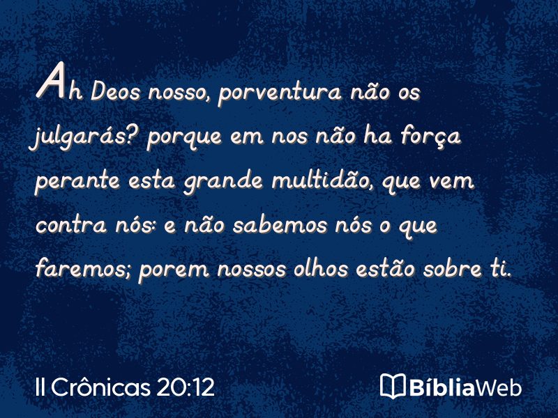II Crônicas 20:12 em imagem para compartilhar