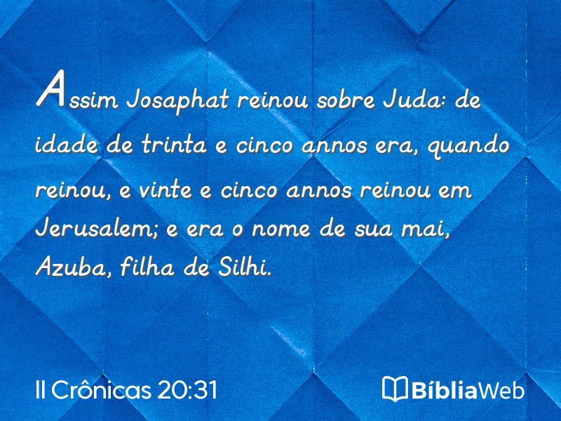 II Crônicas 20:31 em imagem para compartilhar