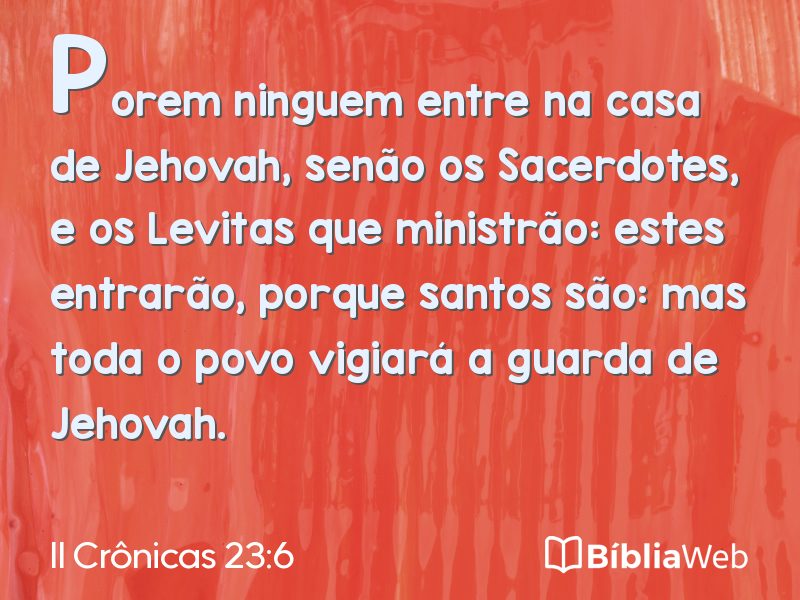 II Crônicas 23:6 em imagem para compartilhar