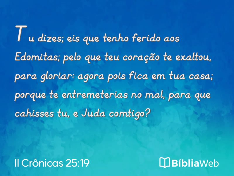 II Crônicas 25:19 em imagem para compartilhar
