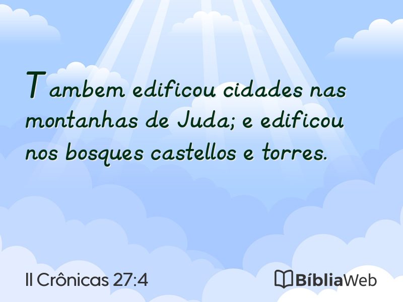 II Crônicas 27:4 em imagem para compartilhar