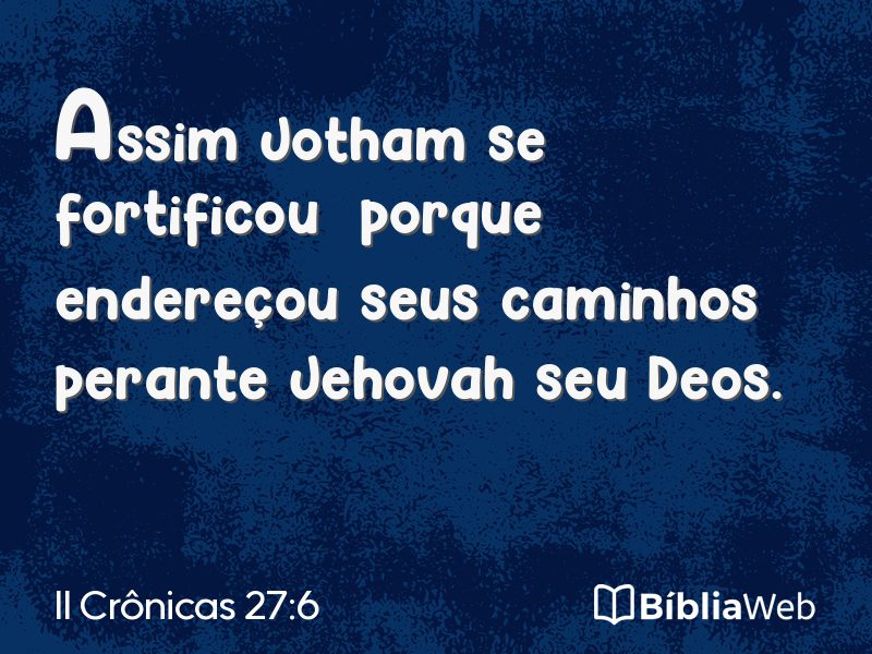II Crônicas 27:6 em imagem para compartilhar
