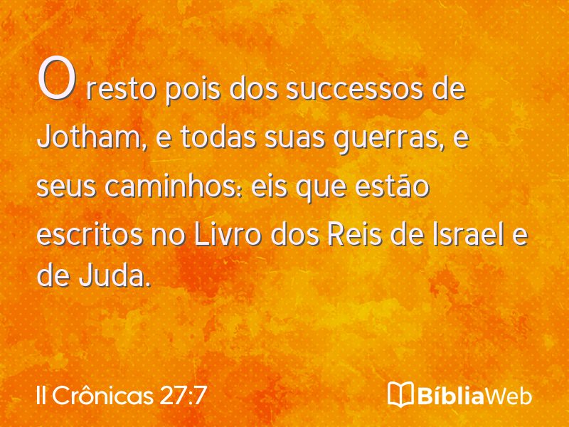 II Crônicas 27:7 em imagem para compartilhar