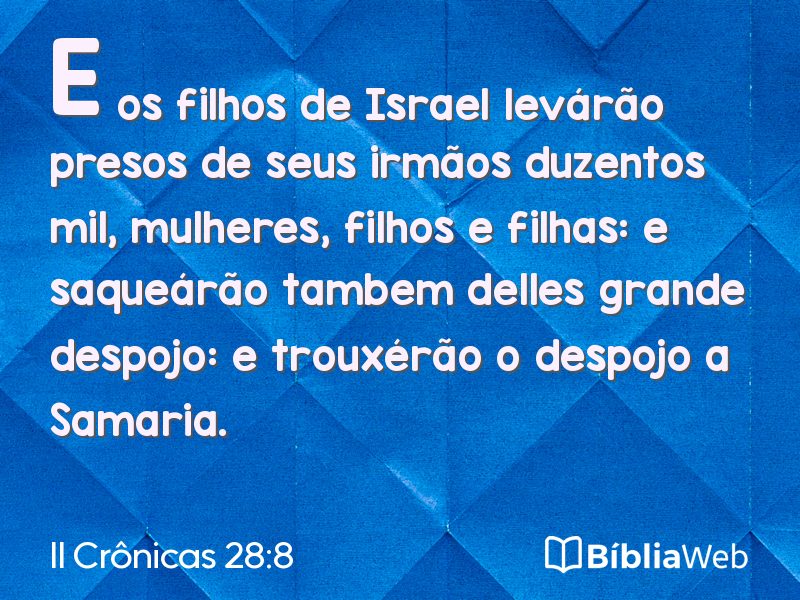 II Crônicas 28:8 em imagem para compartilhar