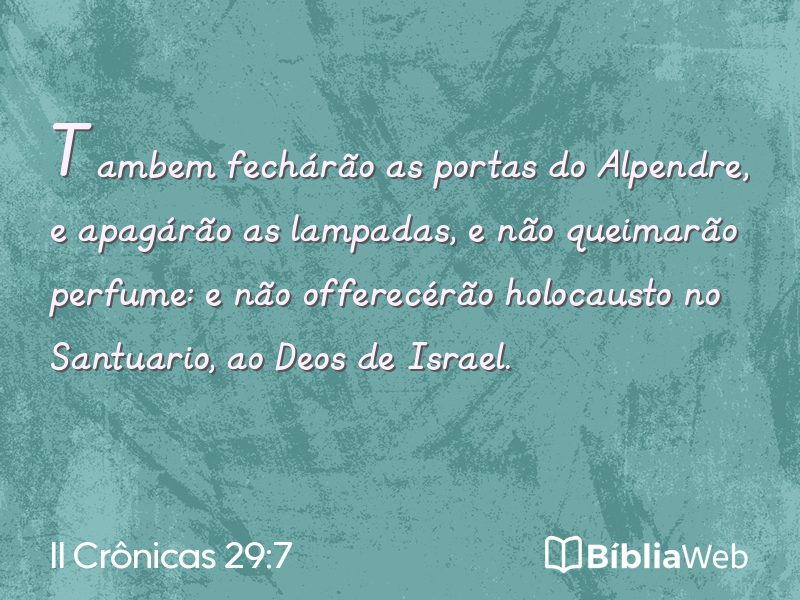II Crônicas 29:7 em imagem para compartilhar