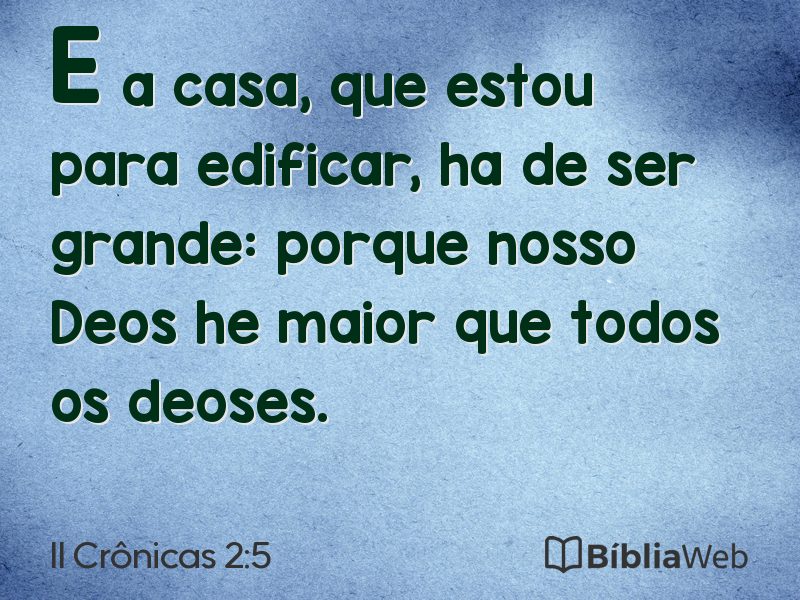 II Crônicas 2:5 em imagem para compartilhar