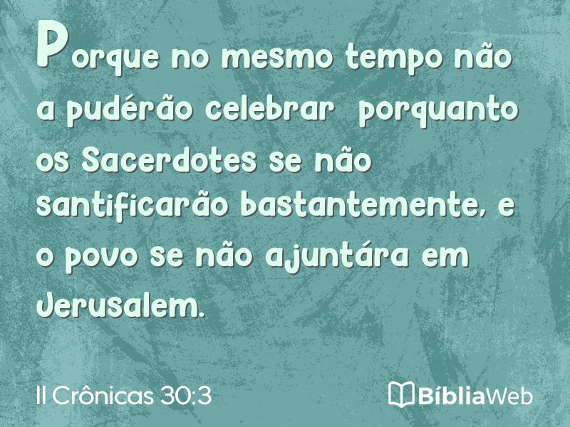 II Crônicas 30:3 em imagem para compartilhar