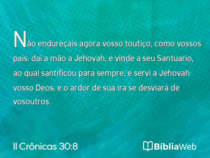 II Crônicas 30:8 em imagem para compartilhar
