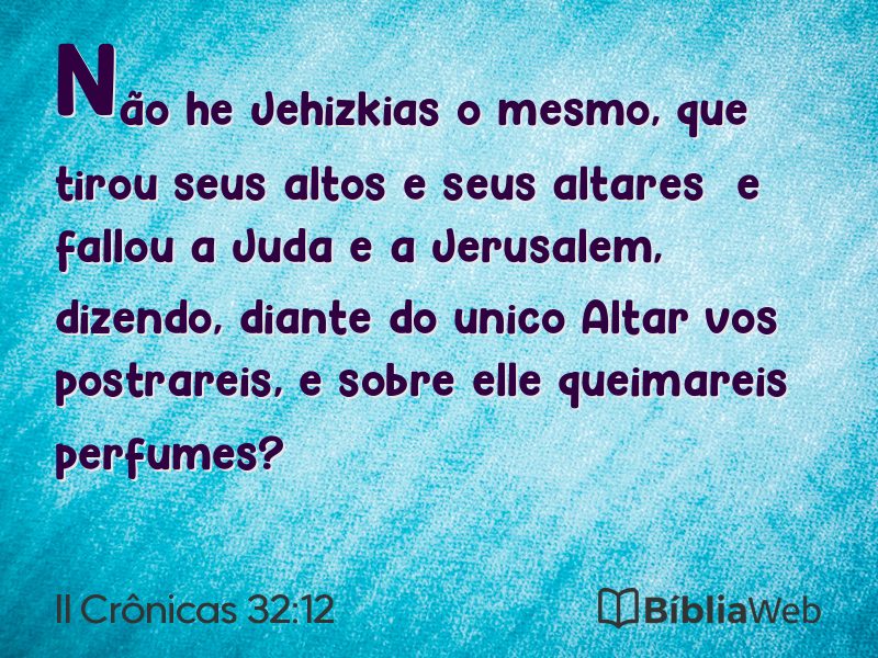 II Crônicas 32:12 em imagem para compartilhar