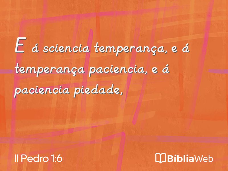 II Pedro 1:6 em imagem para compartilhar