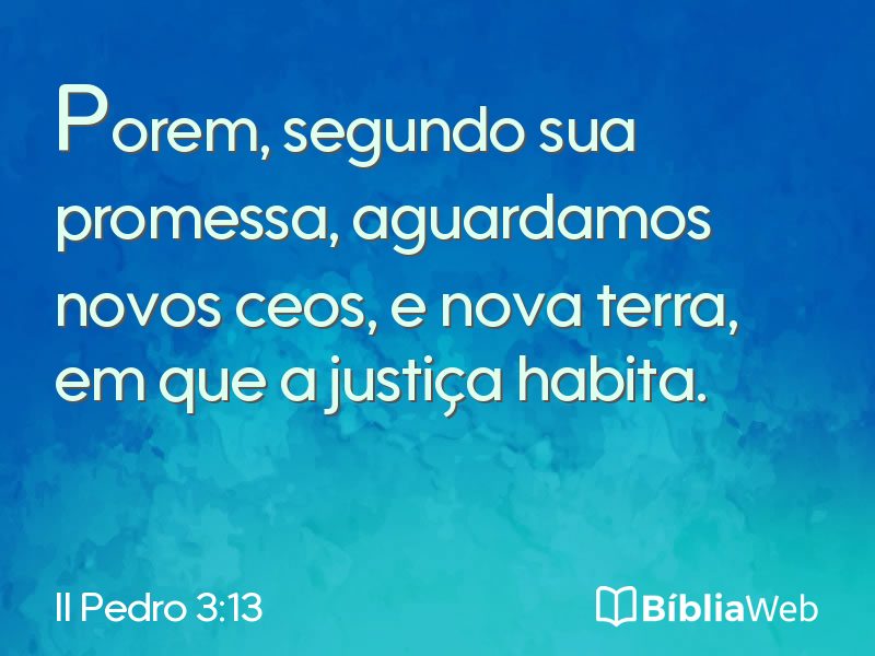 II Pedro 3:13 em imagem para compartilhar