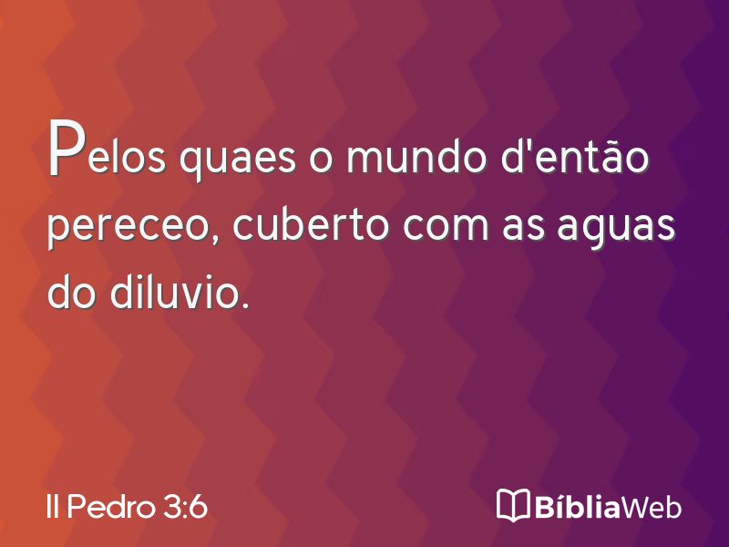 II Pedro 3:6 em imagem para compartilhar