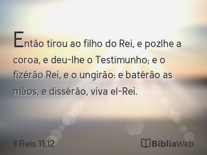 II Reis 11:12 em imagem para compartilhar