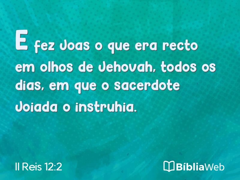 II Reis 12:2 em imagem para compartilhar