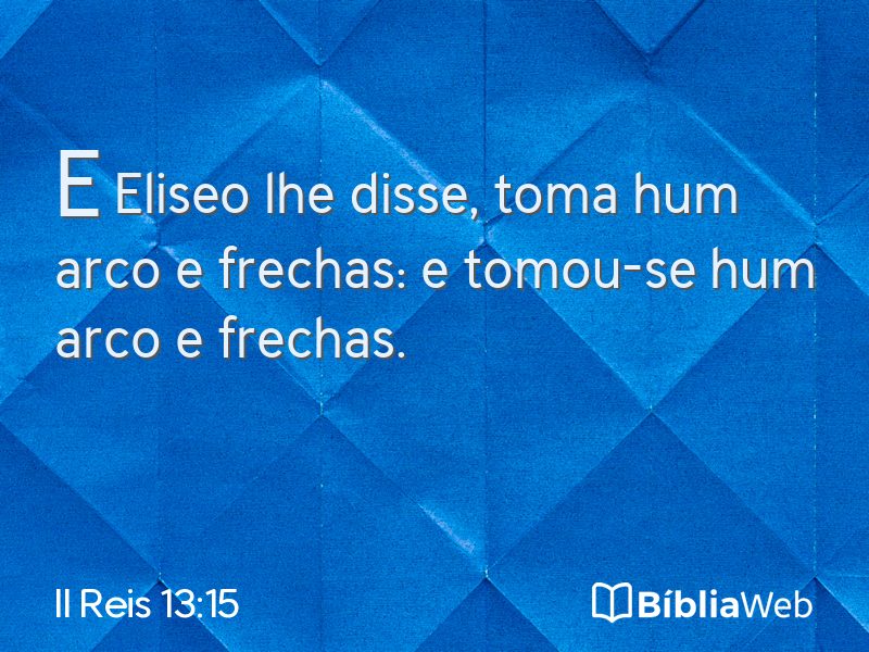 II Reis 13:15 em imagem para compartilhar
